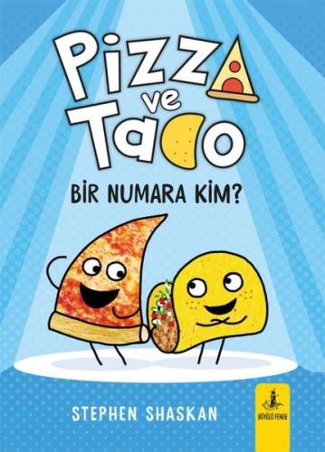 Pizza ve Tako - Bir Numara Kim?