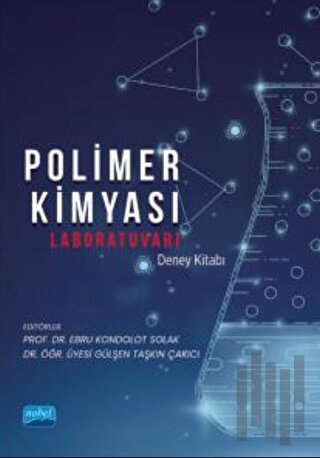 Polimer Kimyası Laboratuvarı Deney Kitabı