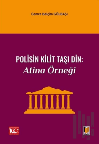 Polisin Kilit Taşı Din: Atina Örneği