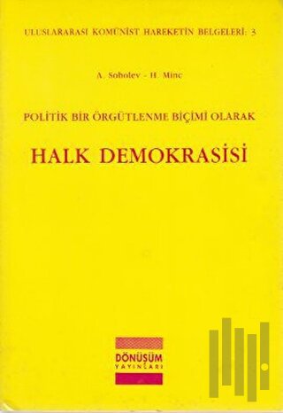 Politik Bir Örgütlenme Biçimi Olarak Halk Demokrasisi