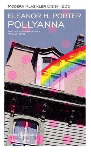 Pollyanna - Modern Klasikler Dizisi (Ciltli) | Kitap Ambarı