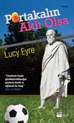 Portakalın Aklı Olsa