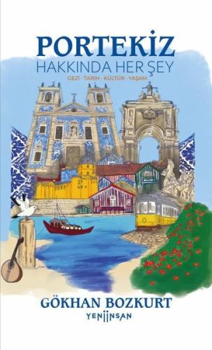 Portekiz Hakkında Her Şey - Gezi - Tarih - Kültür - Yaşam
