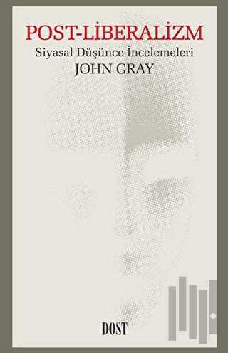 Post-Liberalizm: Siyasal Düşünce İncelemeleri