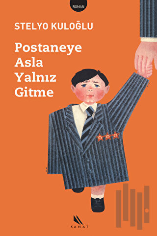 Postaneye Asla Yalnız Gitme