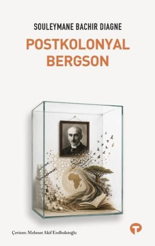 Postkolonyal Bergson