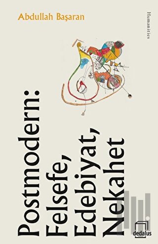 Postmodern: Felsefe, Edebiyat, Nekahet