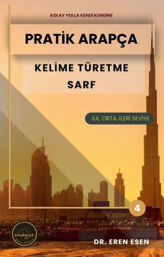 Pratik Arapça Kelime Türetme Sarf - İlk,Orta,İleri Seviye