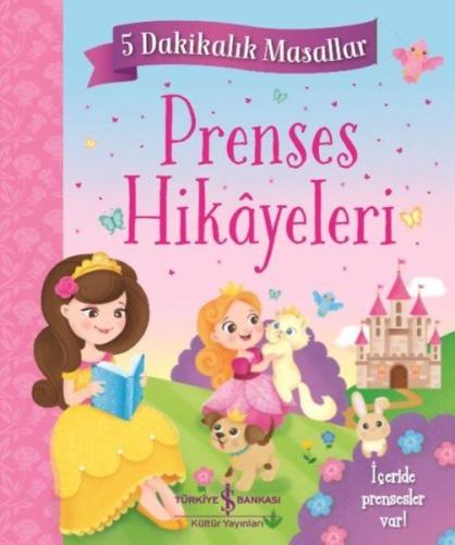 Prenses Hikayeleri-5 Dakikalık Masallar (Ciltli)