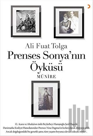 Prenses Sonyanın Öyküsü Münire