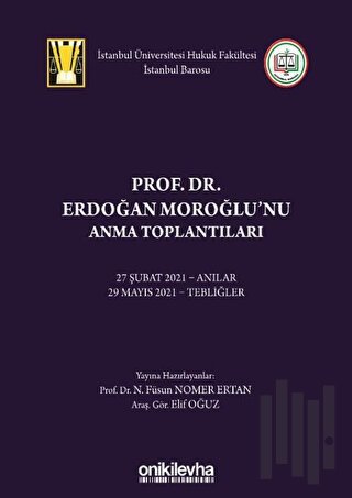 Prof. Dr. Erdoğan Moroğlu'nu Anma Toplantıları (Ciltli)