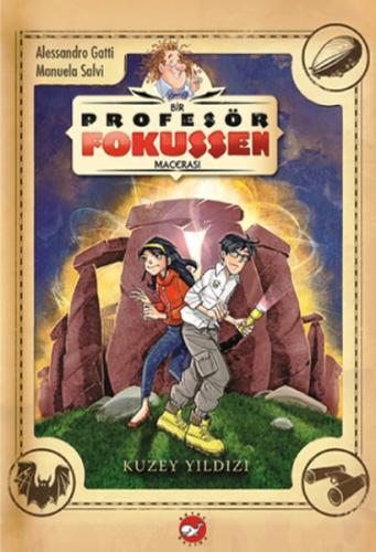 Profesör Fokussen 1.Kitap Kuzey Yıldızı