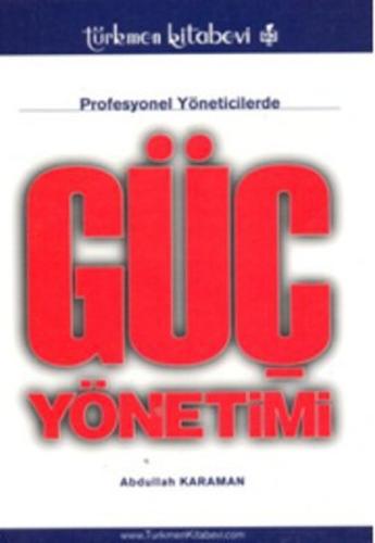 Profesyonel Yöneticilerde Güç Yönetimi