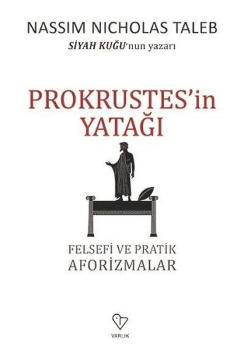 Prokrustes'in Yatağı-Felsefi ve Pratik Aforizmalar