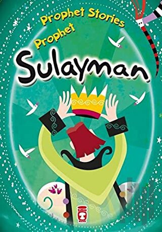 Prophet Sulayman - Prophet Stories