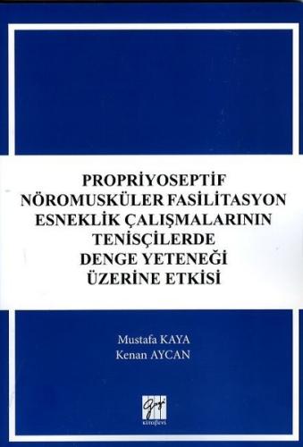 Propriyoseptif Nöromusküler Fasilitasyon Esneklik Çalışmalarının Tenis