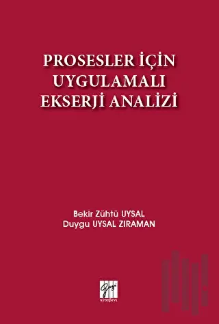 Prosesler İçin Uygulamalı Ekserji Analizi