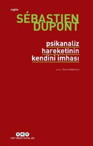 Psikanaliz Hareketinin Kendini İmhası