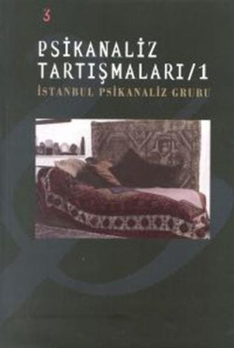 Psikanaliz Tartışmaları 1