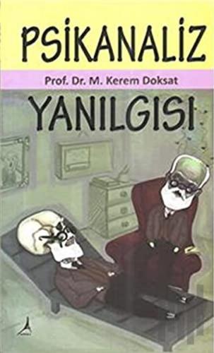 Psikanaliz Yanılgısı | Kitap Ambarı
