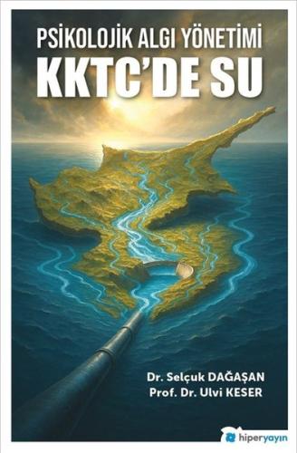 Psikolojik Algı Yönetimi KKTC'de Su | Kitap Ambarı