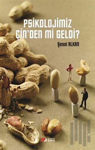 Psikolojimiz Çin'den mi Geldi?