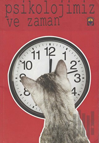 Psikolojimiz ve Zaman