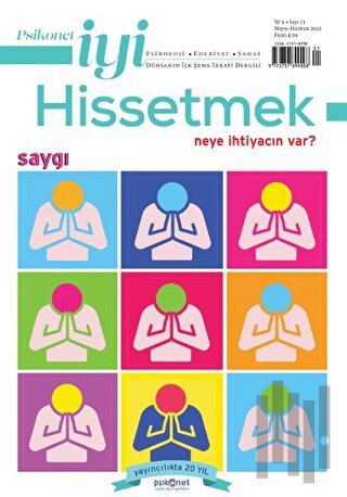 Psikonet İyi Hissetmek Sayı: 13 - Neye İhtiyacın Var? - Saygı