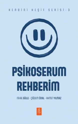 Psikoserum Rehberim - Kendini Keşif Serisi 3