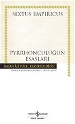 Pyrrhonculuğun Esasları - Hasan Ali Yücel Klasikleri