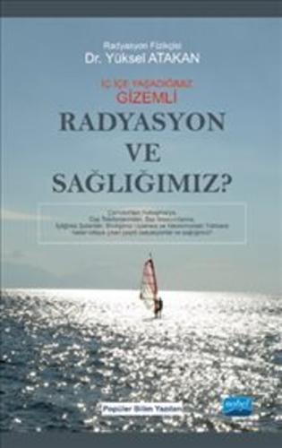 Radyasyon ve Sağlığımız