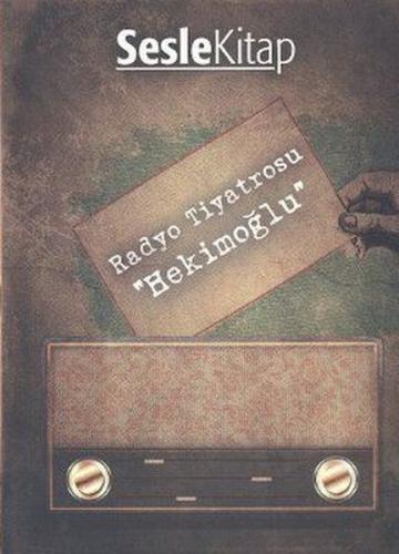 Radyo Tiyatrosu - Hekimoğlu