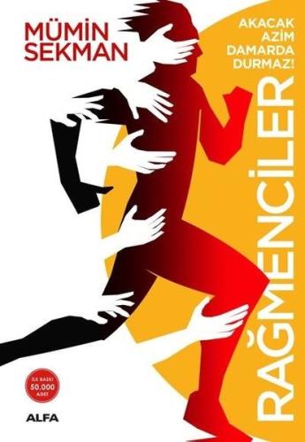 Rağmenciler - Akacak Azim Damarda Durmaz! | Kitap Ambarı