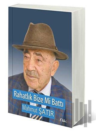 Rahatlık Bize Mi Battı