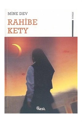 Rahibe Kety | Kitap Ambarı