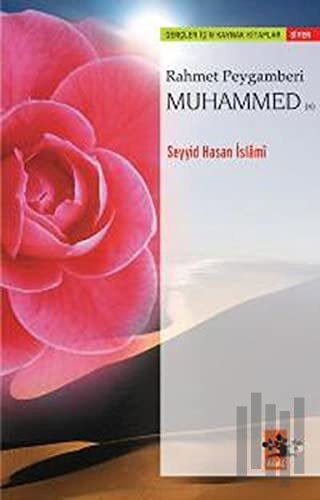 Rahmet Peygamberi Muhammed (s)