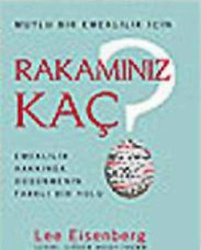 Rakamınız Kaç? Emeklilik Hakkında Düşünmenin Farklı Bir Yolu