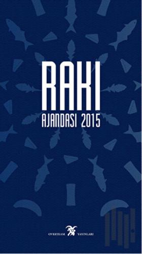 Rakı Ajandası 2015 (Ciltli)