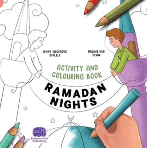 Ramadan Nights Activity And Colouring Book | Kitap Ambarı
