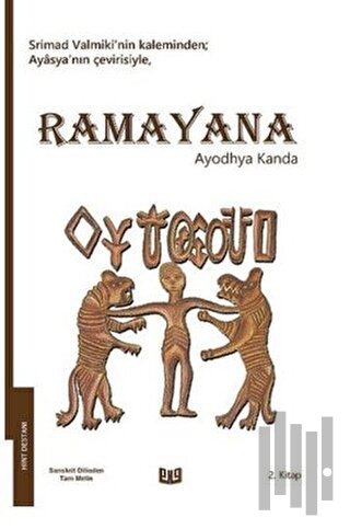 Ramayana - Ayodhya Kanda 2. Kitap