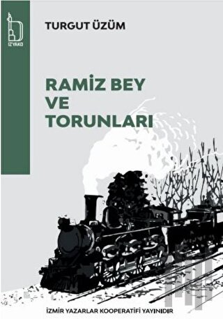 Ramiz Bey ve Torunları | Kitap Ambarı