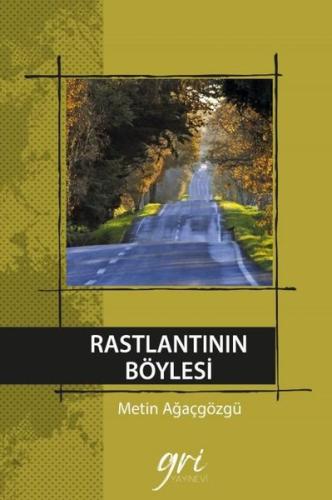 Rastlantının Böylesi (Ciltli)