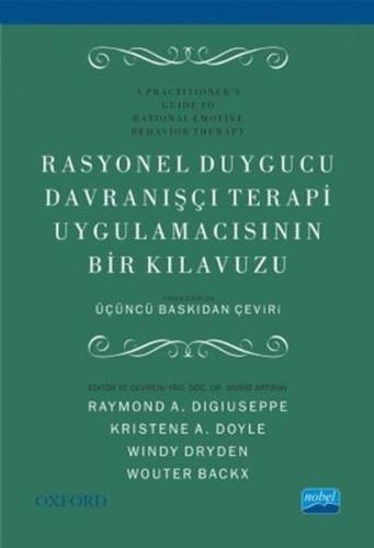 Rasyonel Duygucu Davranışçı Terapi Uygulamacısının Bir Kılavuzu