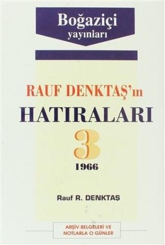 Rauf Denktaş'ın Hatıraları 3. Cilt