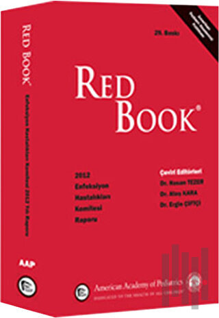 Red Book 2012 Enfeksiyon Hastalıkları Komitesi Raporu (Ciltli)