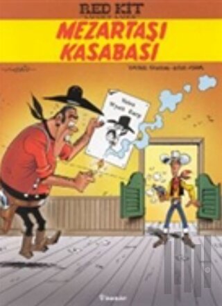 Red Kit ’’Lucky Luke’’ Mezartaşı Kasabası