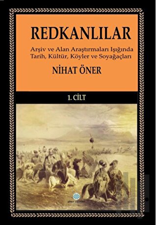 Redkanlılar - 1. Cilt