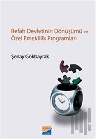 Refah Devletinin Dönüşümü ve Özel Emeklilik Programları