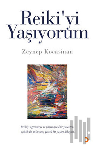 Reiki’yi Yaşıyorum