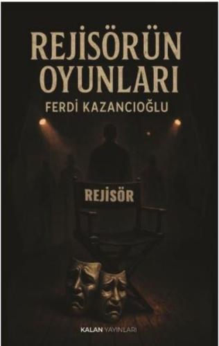 Rejisörün Oyunları
